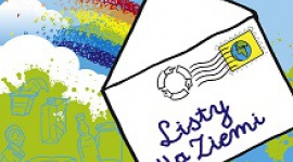 Przytulam Cię! Najpiękniejsze Listy dla Ziemi wybrane Dziecko, LIFESTYLE - Nagrodę jury 3. ogólnopolskiego konkursu Listy dla Ziemi? zdobyła Wioletta Woźniak ze Szkoły Podstawowej nr 46 w Warszawie. Wyróżnienie od internautów - 3030 głosów otrzymała Milena Olek ze Szkoły Podstawowej w Nowej Jastrząbce.
