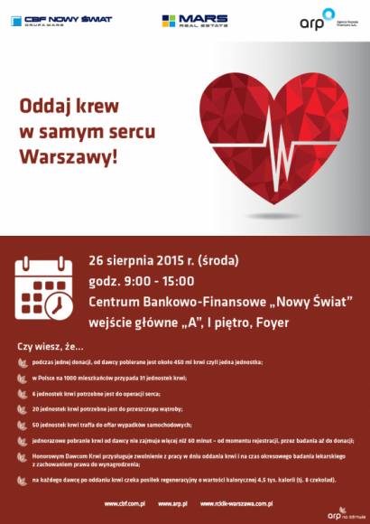 Oddaj krew w samym sercu Warszawy! Zdrowie, BIZNES - Już w środę 26 sierpnia br., w jednym z najbardziej charakterystycznych budynków stolicy, w kompleksie Centrum Bankowo-Finansowego Nowy Świat?, tuż przy Rondzie de Gaulle?a w Warszawie, odbędzie się honorowa zbiórka krwi.
