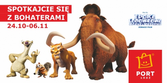 Bohaterowie Epoki Lodowcowej w Porcie Łódź Dziecko, LIFESTYLE - W Porcie Łódź pojawią się uwielbiani przez wszystkich bohaterowie filmu Epoka Lodowcowa?.