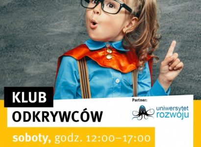 Tutaj soboty należą do dzieci nowe atrakcje w Klubie Odkrywców