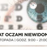 Poznaj świat niewidomych w Magnolia Park Bezpłatne badania wzroku, spotkania z