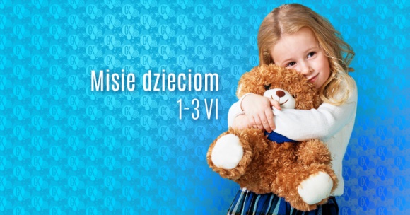?Misie dzieciom?, czyli charytatywny Dzień Dziecka w Galerii Krakowskiej