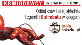 TaniaKsiazka.pl wspiera krwiodawców , LIFESTYLE - ?Nie bądź żyła! Oddaj krew? - to hasło ogólnopolskiej akcji zorganizowanej przez internetową księgarnię TaniaKsiazka.pl z okazji Światowego Dnia Krwiodawcy, który obchodzony jest 14 czerwca.