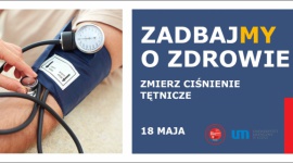 Zmierz bezpłatnie ciśnienie w Porcie Łódź , LIFESTYLE - Jakie zagrożenia niesie ze sobą podwyższone ciśnienie tętnicze? W jaki sposób można zapobiegać tej przypadłości? Na te i inne pytania odpowiedzą studenci Uniwersytetu Medycznego, którzy w najbliższą sobotę (18 maja) pojawią się w Porcie Łódź.