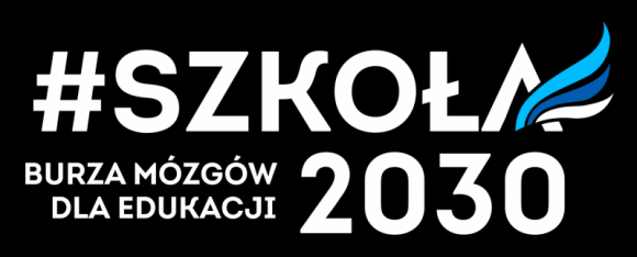 Ogólnopolska burza mózgów dla edukacji konkurs #Szkoła2030 rozstrzygnięty!