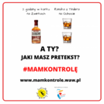 #MAMKONTROLĘ ? kampania społeczna, która otwarcie mówi o spożywaniu alkoholu
