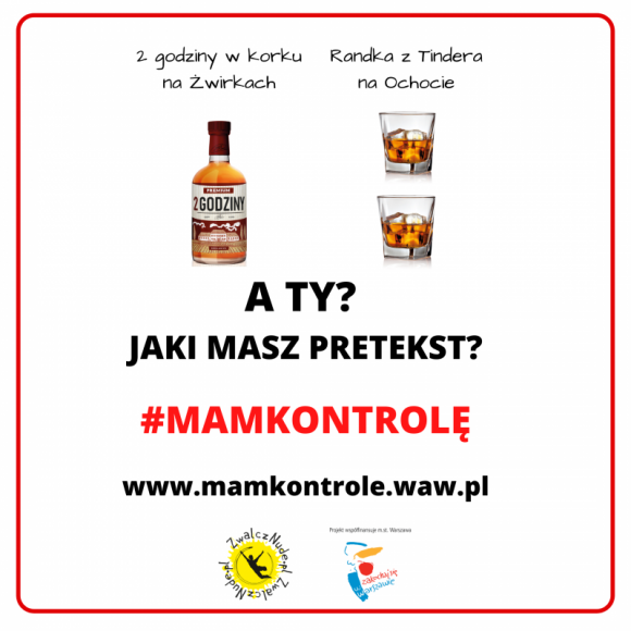 #MAMKONTROLĘ ? kampania społeczna, która otwarcie mówi o spożywaniu alkoholu