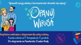 Dowiedz się więcej i opanuj wirusa!